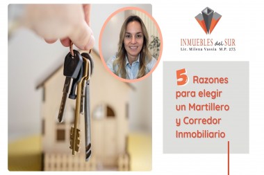 5  Razones para elegir un Martillero y Corredor Inmobiliario